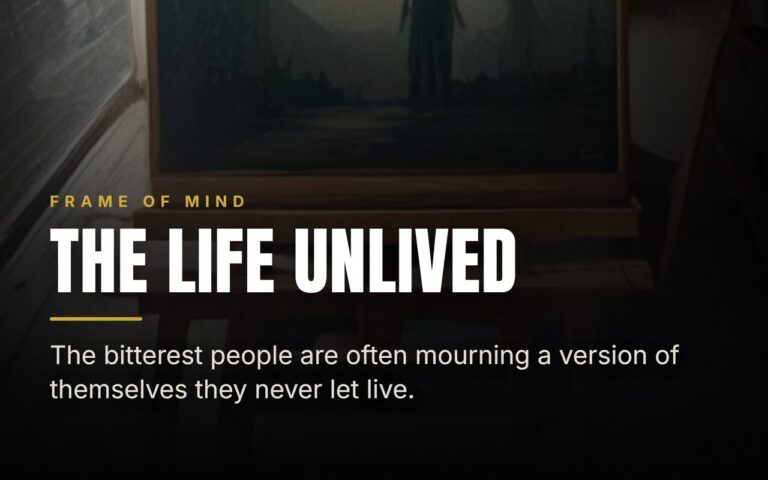 The Quiet Regret of a Life You Never Risked