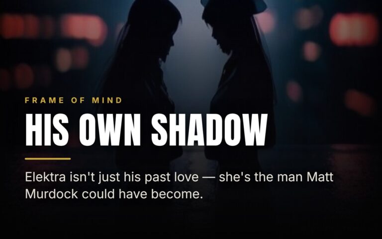 Daredevil: Matt Murdock, Elektra, and the Pull of the Shadow