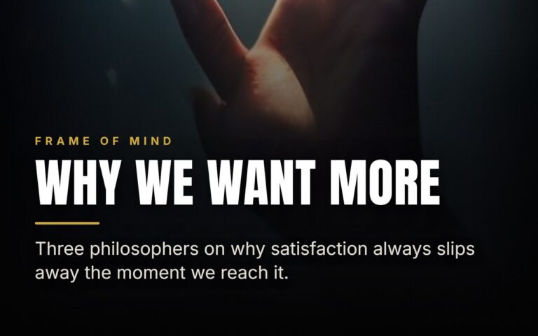 Plato, Schopenhauer, and Girard on Why We Never Feel Full