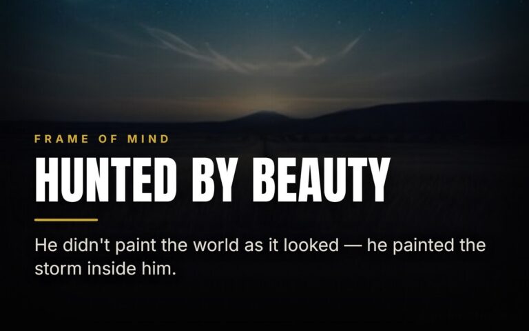 Van Gogh Wasn’t Chasing Beauty, He Was Chasing Honesty