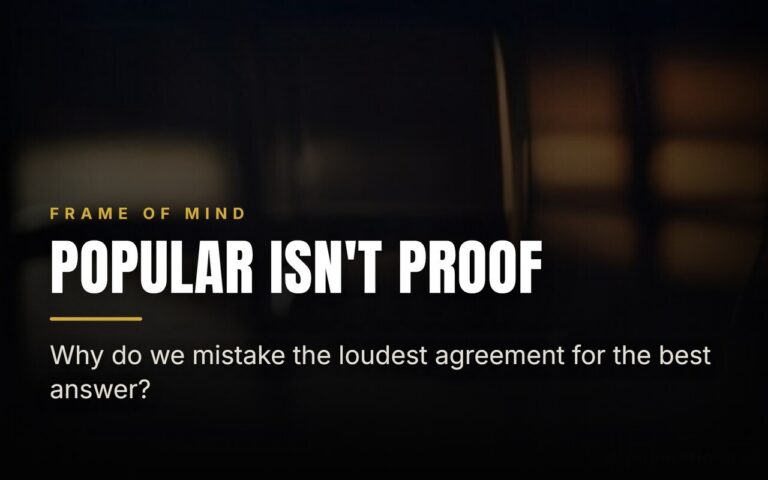 Why Popularity Feels Like Proof of Quality