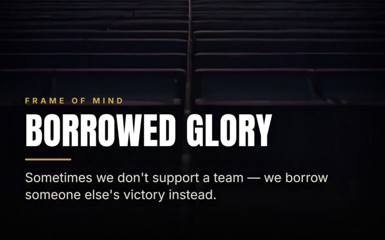 Why We Feel Like We Won When Our Favorite Player Does